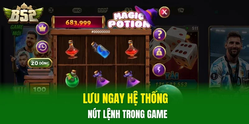 Lưu ngay hệ thống nút lệnh trong game