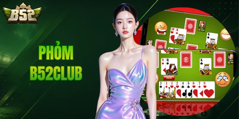 Phỏm B52club