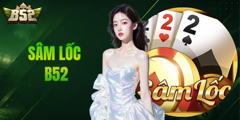 Sâm Lốc B52