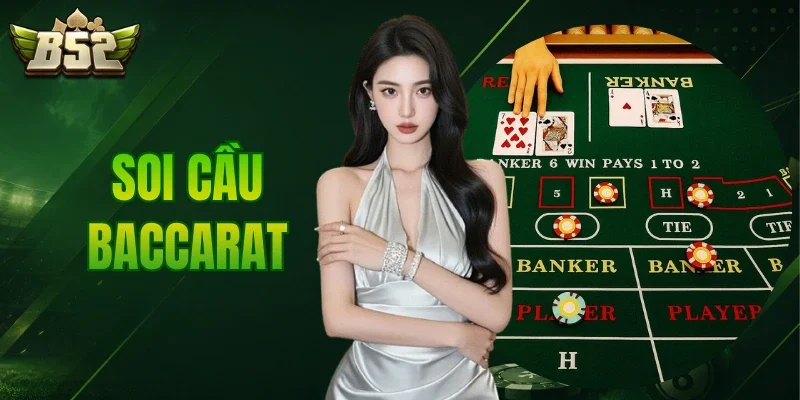 Soi Cầu Baccarat