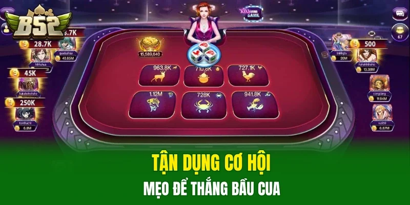 Tận dụng các cách dự đoán bầu cua