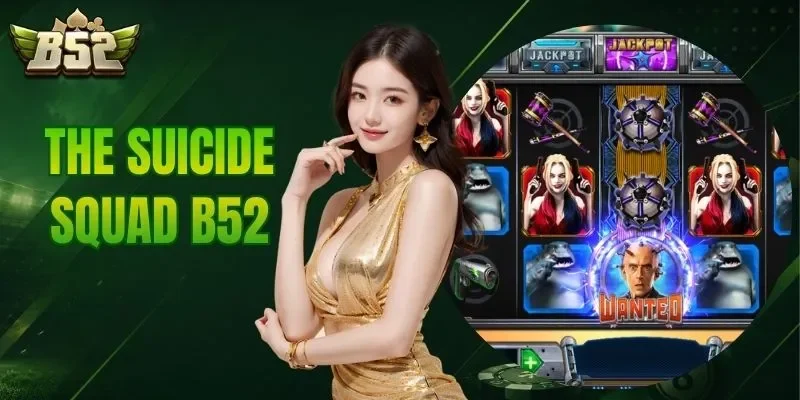 The Suicide Squad B52