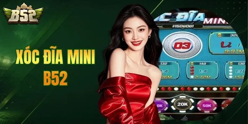 Xóc Đĩa Mini B52